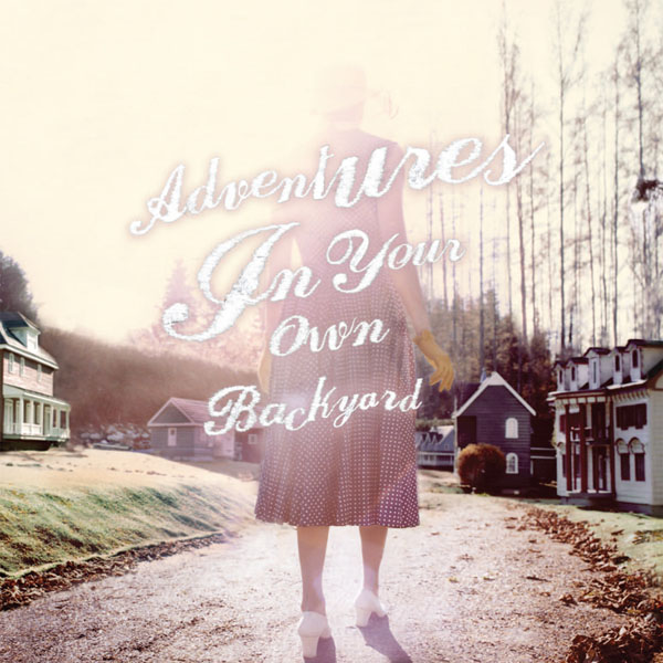 Patrick Watson - Adventures in your own backyard